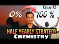 Half Yearly Strategy🔥|Score 100% in Chemistry |Class 12| Boards 2024