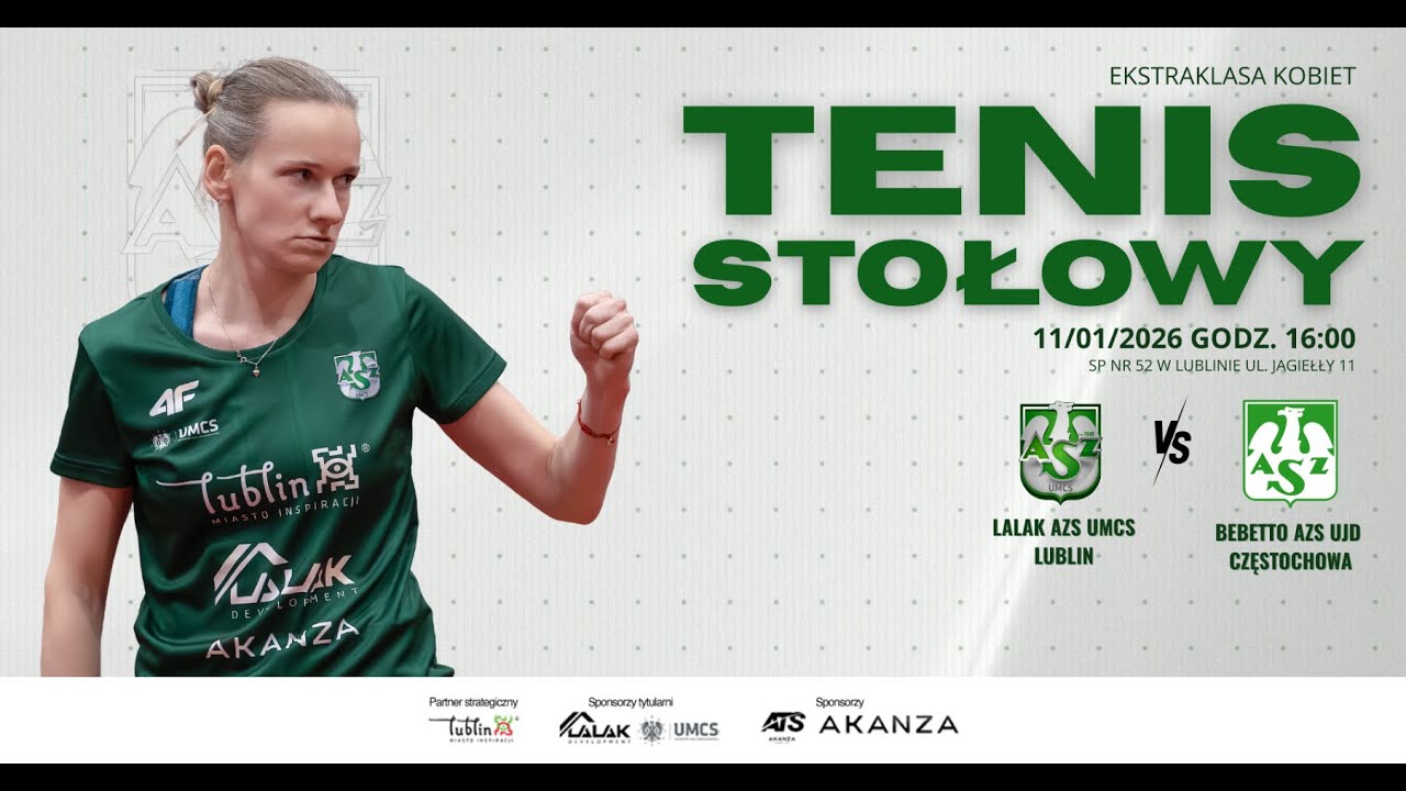 LALAK AZS UMCS Lublin - Bebetto AZS UJD Częstochowa | Ekstraklasa Tenisa Stołowego Kobiet