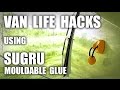 GGC - 57 - Vanlife Hacks Using Sugru Mouldable Glue