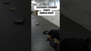 Scentwork Container Search Handler Error