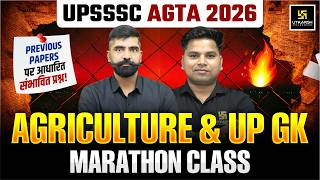 UPSSSC AGTA 2026 | Agriculture And UP GK Marathon class | Gyarsi Lal Sir | Amit Sir