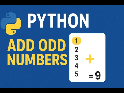 Python Project – Add Odd Numbers Together 🔢