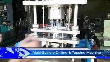 Multi Spindle Drilling & Tapping Machine