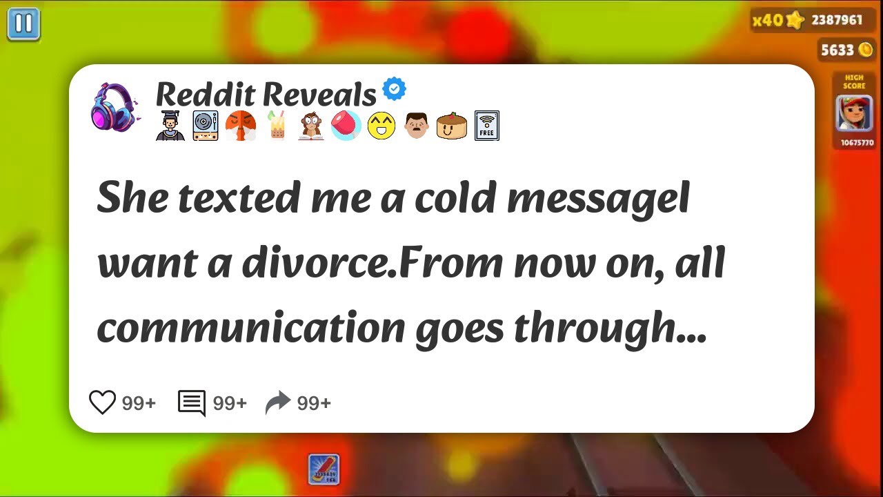 She texted me a cold messageI want a divorce.From now on, all communication goes through 