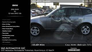 Used 2006 BMW X3 L S Automotive LLC Plantsville CT - SOLD