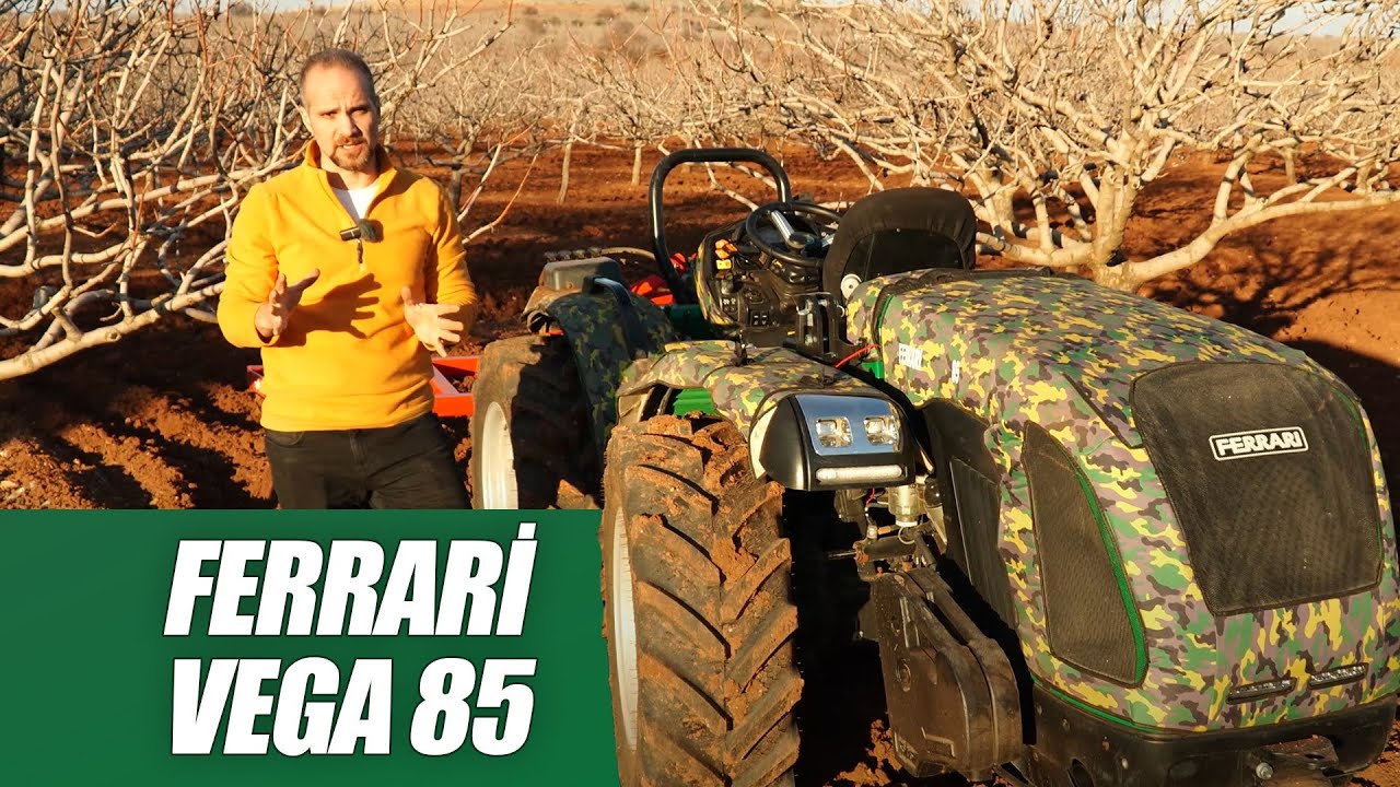 Ferrari Vega 85 Detaylı İnceleme | Teknik Özellikler ve Çiftçi Yorumu