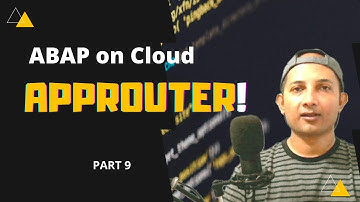 ABAP on Cloud APPROUTER | Part 9 | How to build a web application using RESTFUL ABAP