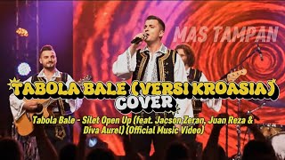 TABOLA BALE ( VERSI KROASIA) || AI COVER LAGU #coverai 