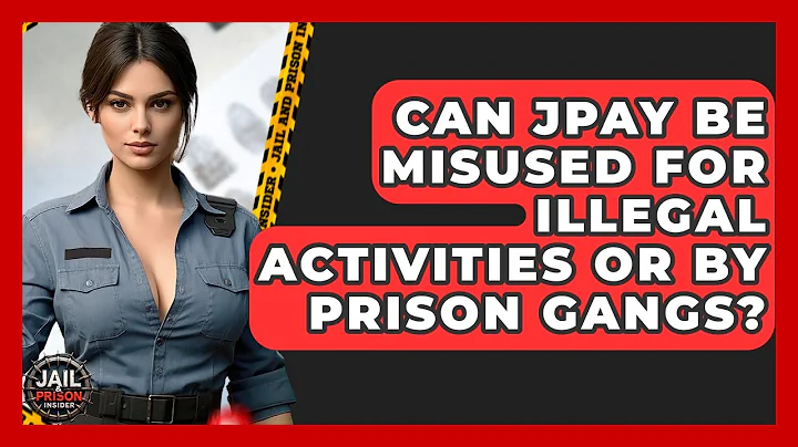 Can JPay Be Misused For Illegal Activities Or By Prison Gangs? - Jail & Prison Insider