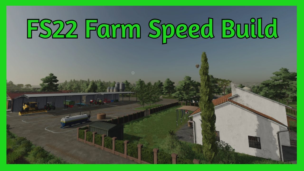 Farming Sim 22| Farm Speed Build