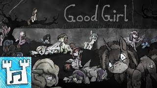 4everfreebrony - Good Girl (cover ft. All The Mares) chords