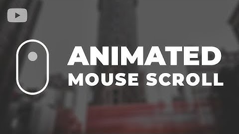 Animated Mouse Scroll Using Only HTML & CSS