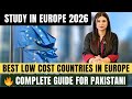 Low Budget Schengen Countries for Pakistani Students | Study in Europe without IELTS 2026