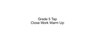 Grade 5 Tap