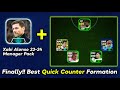 Finally!! I Found Best QUICK COUNTER Formation for Xabi Alonso Manager ✨🤩 || eFootball 24