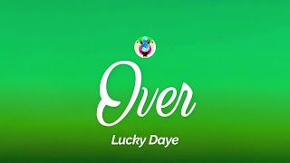 Lucky Daye - Over (Lyrics) Sped Up version