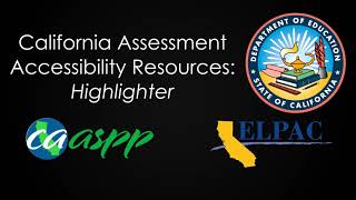 CA Assessment Accessibility Resources: Highlighter