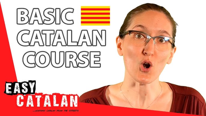 EL CATALÀ! The Catalan Language is Fascinating 