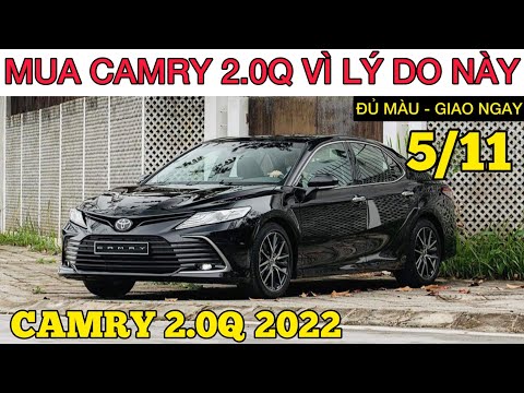 Video ✅ 5 lý do nên lựa chọn Toyota Camry 2.0Q 2022 hơn là... - youtube