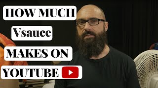 How much Vsauce makes on Youtube