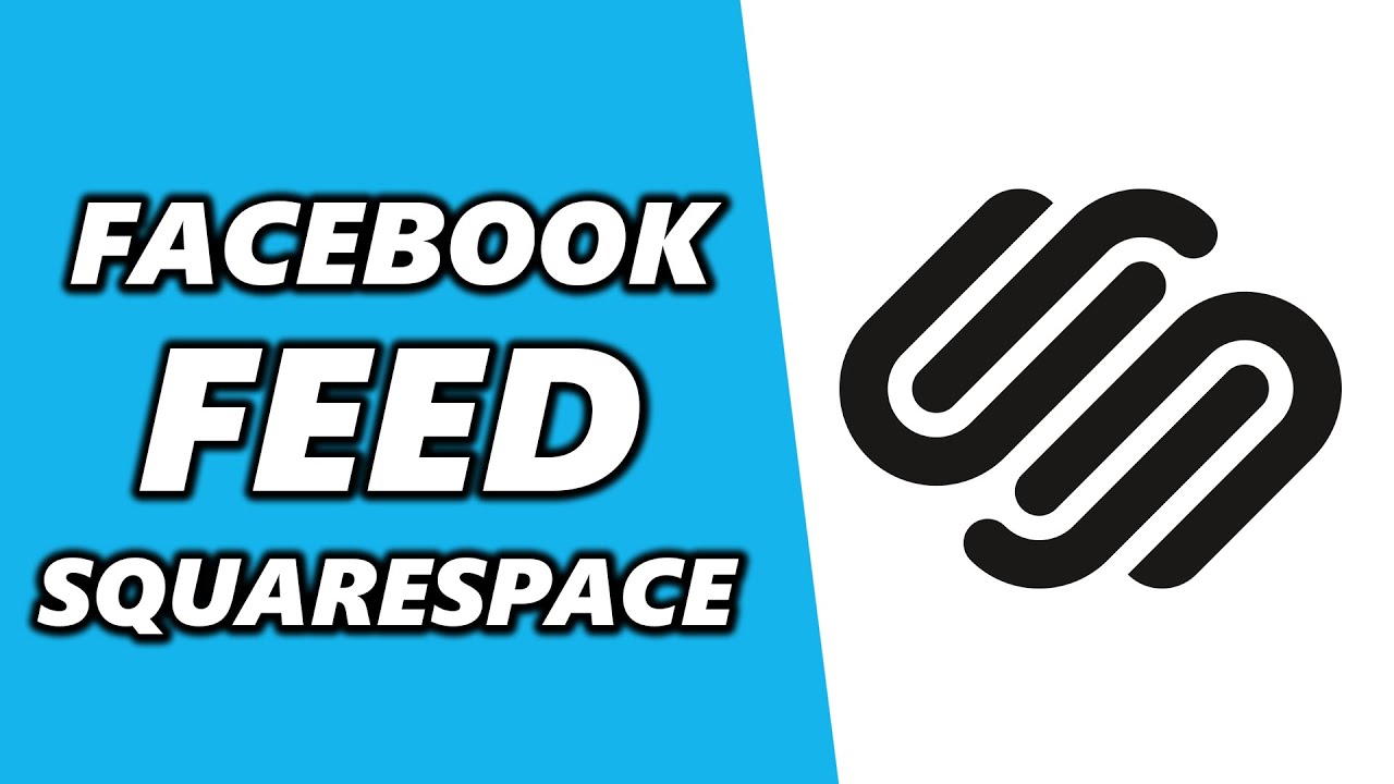 How to Add Facebook Feed to Squarespace (Simple) - YouTube