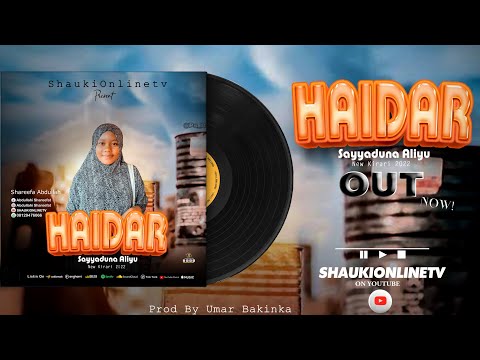 Kirarin Sayyadi Aliyu 2022 Sharrefa Abdullahi 