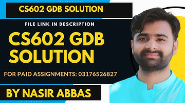 CS602 GDB BY VUBWN | CS602 GDB 100% Correct Solution BY NASIR ABBAS | CS602 GDB SOLUTION Fall 2023