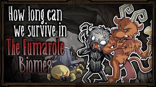 How Long Can You Survive in "The Fumarole Biome" Without Leaving? [Don't Starve Together]