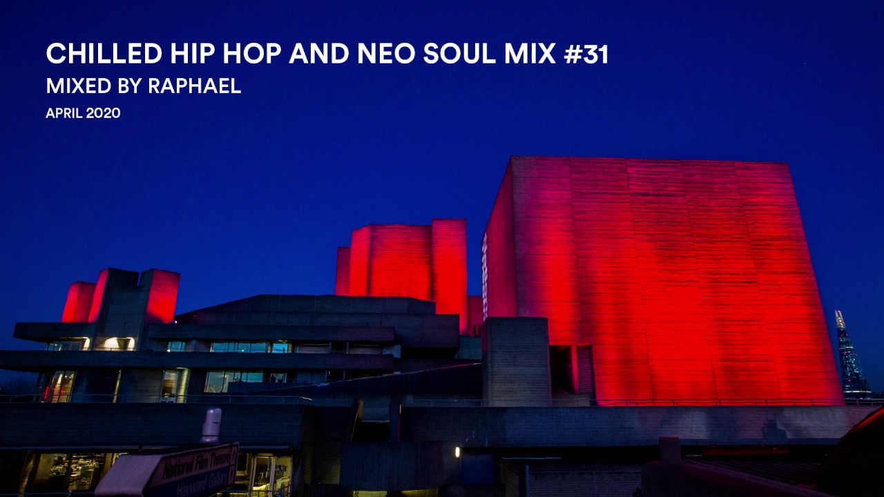 CHILLED HIP HOP AND NEO SOUL MIX #24 - YouTube