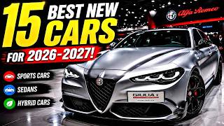 15 Best New Cars For 2026-2027! Sports Cars, Sedans, Hybrid Cars