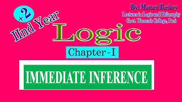 LOGIC (CHAPTER-1)INFERENCE (+2 IInd Year)