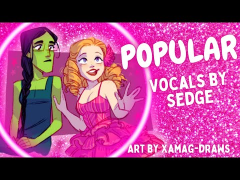 【Sedge】» Popular • Wicked • [Cover] «