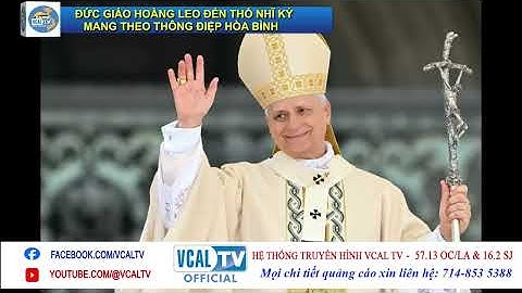 ĐỨC GIÁO HOÀNG LEO ĐẾN THỔ NHĨ KỲ MANG THEO THÔNG ĐIỆP HÒA BÌNH