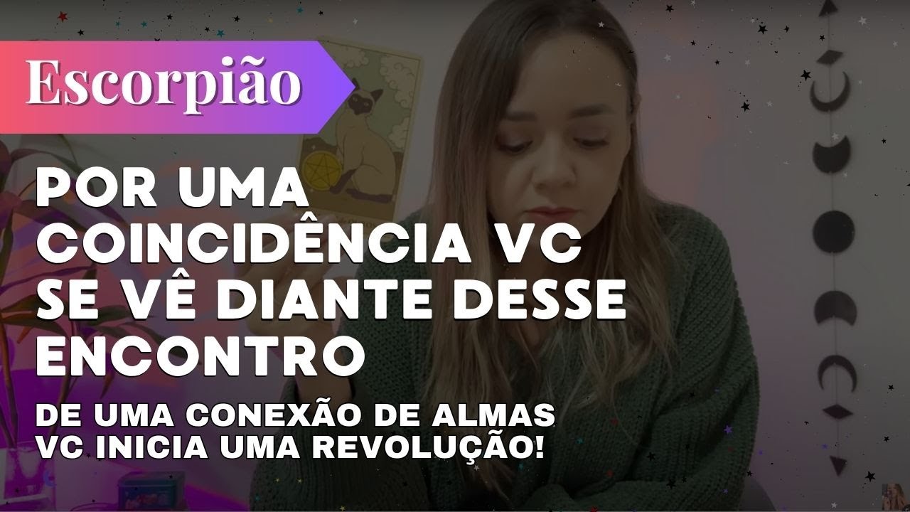 ESCORPIÃO✨TODOS OS CAMINHOS TE LEVAM A ESSE ENCONTRO! MESMO QUE VC QUEIRA RESISTIR🔥