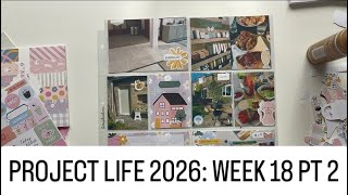 PROJECT LIFE 2026: Week 18 Part 2