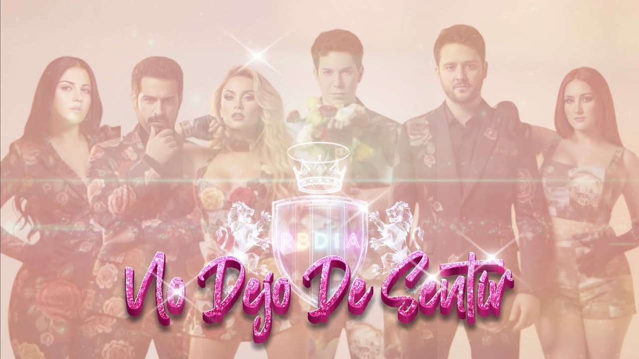 RBDIA - No Dejo De Sentir (Sem Você) 