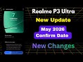 Realme P3 Ultra New Update May 2026 Confirm Date | New Changes May Update
