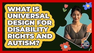 What Is Universal Design For Disability Rights And Autism? - Answers About Autism