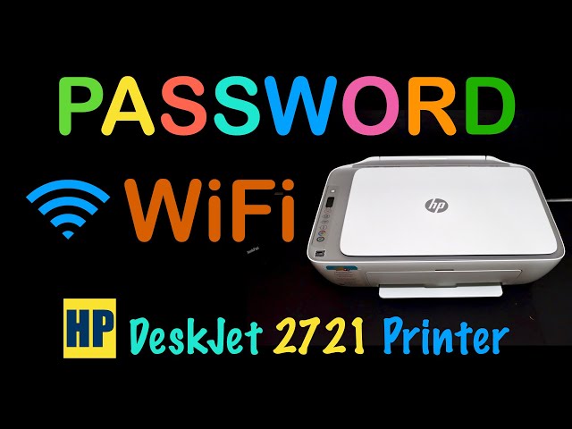 HP DeskJet 2710e Printer Password. 