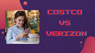Costco Vs Verizon: Buying A Phone?