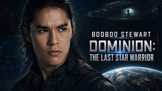 The last warrior standing | Booboo Stewart | Dominion: The Last Star Warrior | Front Row