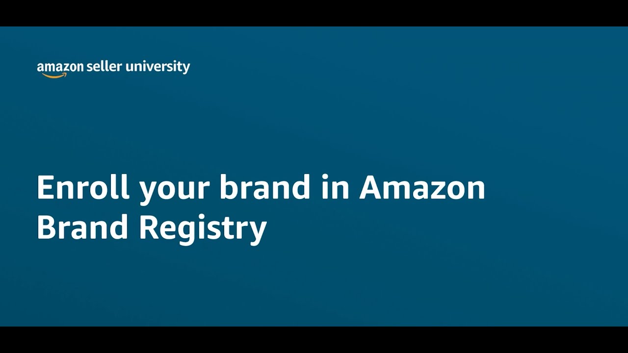 How to Successfully Register Your Brand with Amazon Brand Registry ...