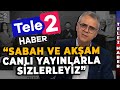 Tele2 Haber'de Kimler Var? Murat Taylan Günlük Yayın Akışı