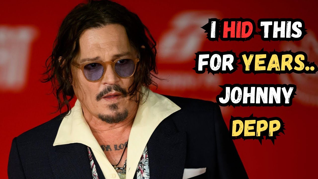 Johnny Depp Just Revealed the Painful Secret He Hid for Years. - YouTube