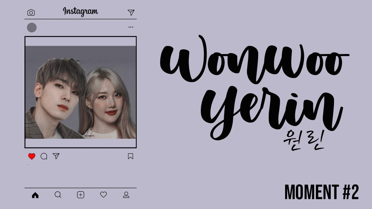 Wonrin Moments #2 (Wonwoo - Yerin )