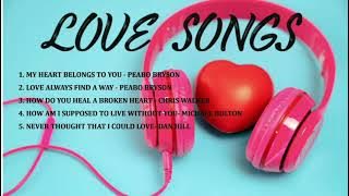 LOVE SONGS MP3 - Peabo Bryson, Chris Walker, Michael Bolton & Dan Hill