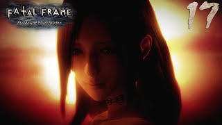 Lets Play Fatal Frame: Maiden Of Black Water Ep.17 Hisoka On The Water