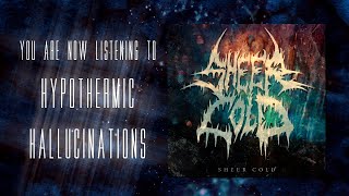SHEER COLD - HYPOTHERMIC HALLUCINATIONS [SINGLE] (2020) SW EXCLUSIVE