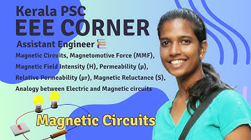 Magnetic Circuits | Kerala PSC - EEE #eeekeralapsc #studywithclick #eeeAE #eeecorner