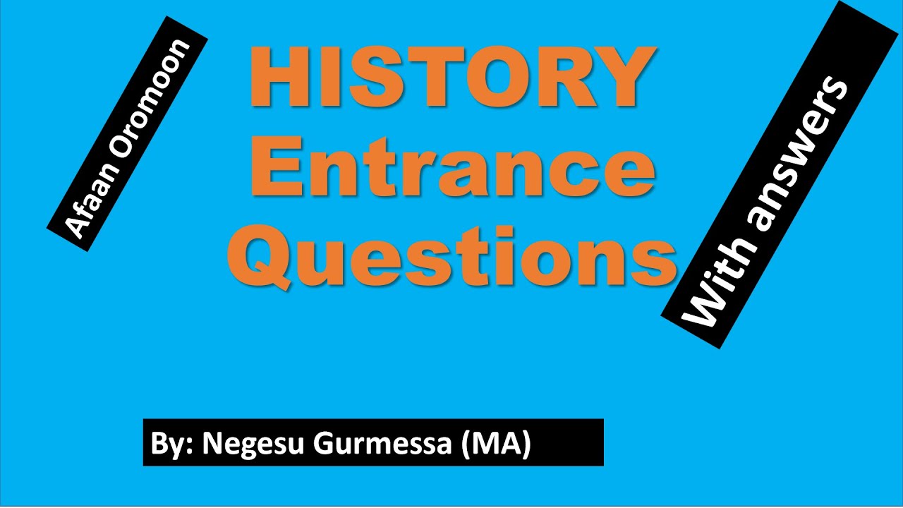 History Grade 12 Entrance Exam (EUEE) of 2012/13 E.C